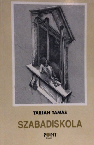 Tarj�n Tam�s - Szabadiskola