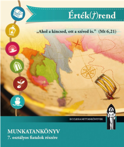 Folly Eszter - Major Dorina (szerk.) - rtk(t)rend - Munkatanknyv 7. osztlyos fiatalok rszre