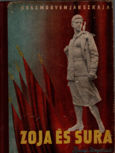 Koszmogyemjanszkaja - Zoja �s Sura
