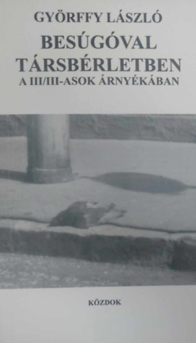 Gy�rffy L�szl� - Bes�g�val t�rsb�rletben