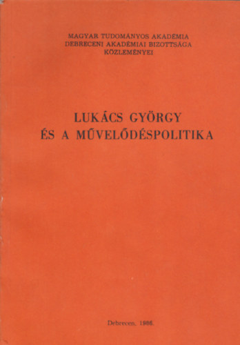 Sos Pl (szerk.) - Lukcs Gyrgy s a mveldspolitika