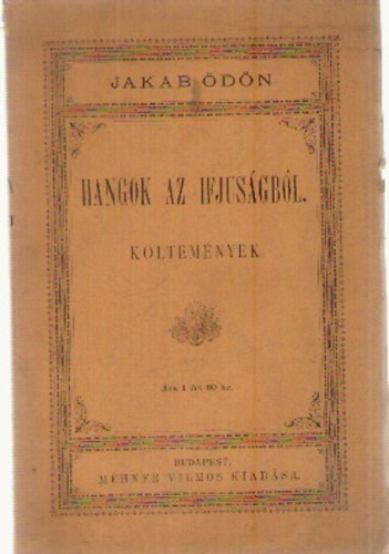 Jakab �d�n - Hangok az ifj�s�gb�l-k�ltem�nyek