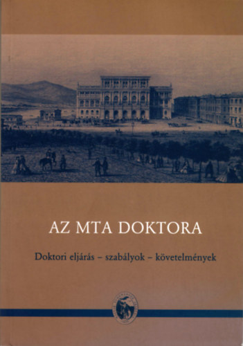 Szigeti Gyula Pter (szerk.) - Az MTA doktora