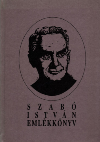 Rcz Istvn (szerk.) - Szab Istvn emlkknyv