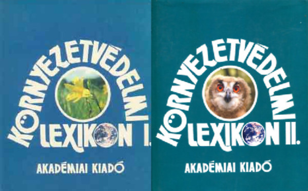 L�ng Istv�n (f�szerk.) - K�rnyezetv�delmi lexikon I-II.