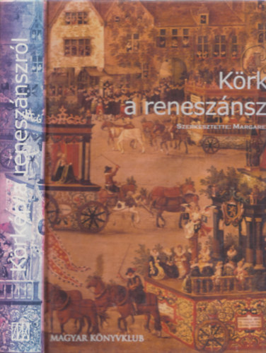 Margaret Aston - Körkép a reneszánszról