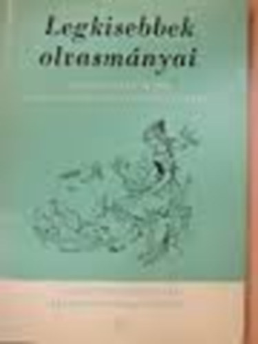 K�rolyi Zsigmondn� - Legkisebbek olvasm�nyai
