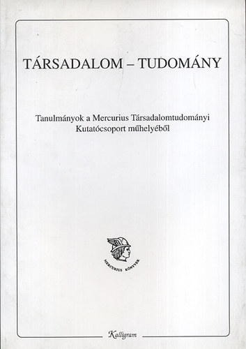 Gyurgyk Lszl s Kocsis Aranka (szerk.) - Trsadalom - Tudomny
