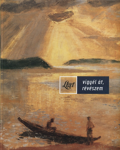 Horgas Judit (Szerk.); Horgas Bla (Szerk.); Levendel Jlia (Szerk.) - Vigyl t, rvszem