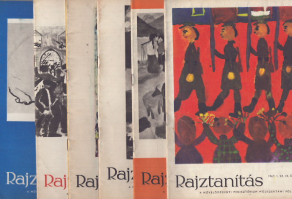 Farkas Gyrgy (szerk.) - Rajztants - Az Oktatsi Minisztrium mdszertani folyirata - IX.vf. 1967/1-6.szm teljes vfolyam
