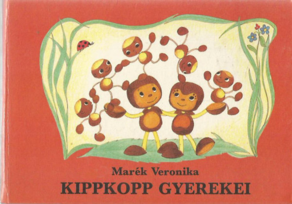 Mark Veronika - Kippkopp gyerekei