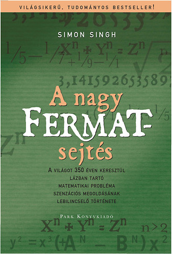 Simon Singh - A nagy Fermat-sejts