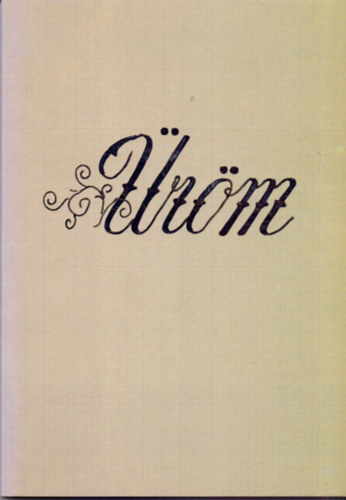 Nagy F�l�p Lajos (szerk.) - �r�mi �r�ks�g�nk