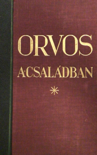 Kov�cs Gy�rgy Dr. (szerk.) - Orvos a csal�dban III.