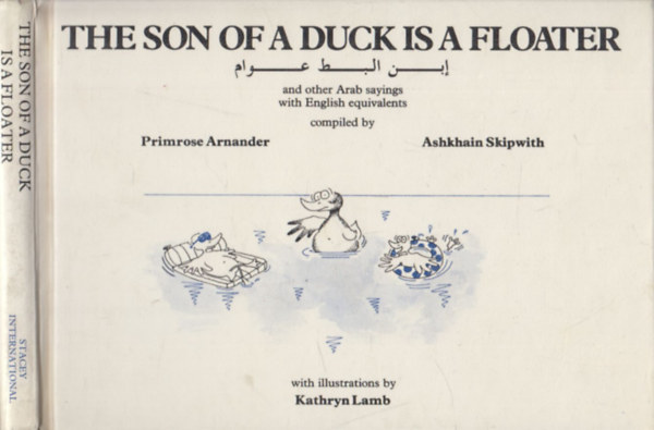 Alison Primrose, Ashkhain Skipwith - The Son of a Duck is a Floater
