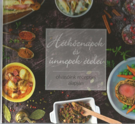 Htkznapok s nnepek telei (olvasink receptjei alapjn)