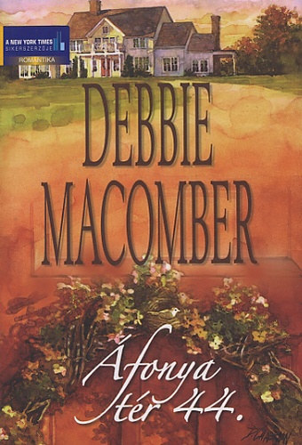 Debbie Macomber, Fordította: Gärtner Zita - Áfonya tér 44. (Cédrusliget 4.)