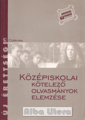 Kelecsnyi-Osztovics-Takcs-Tu - Kzpiskolai ktelez olvasmnyok elemzse \(j rettsgi)