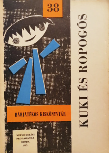 Kuki és Ropogós (Bábjátékos kiskönyvtár 38.)