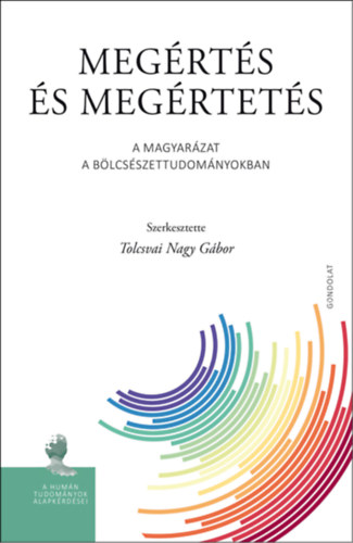 Tolcsvai Nagy Gbor (Szerk.) - Megrts s megrtets