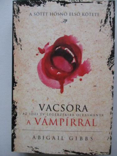 Gibbs, Abigail - Vacsora a vmprral