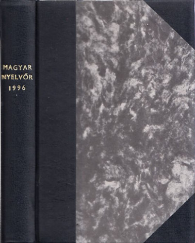 Keszler Borbla (szerk.) - Magyar Nyelvr (1996. - CXX. teljes vfolyam)