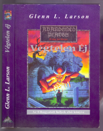 Glenn L. Larson - Vgtelen j (Az elhagyott helyek els knyve - Els kiads)