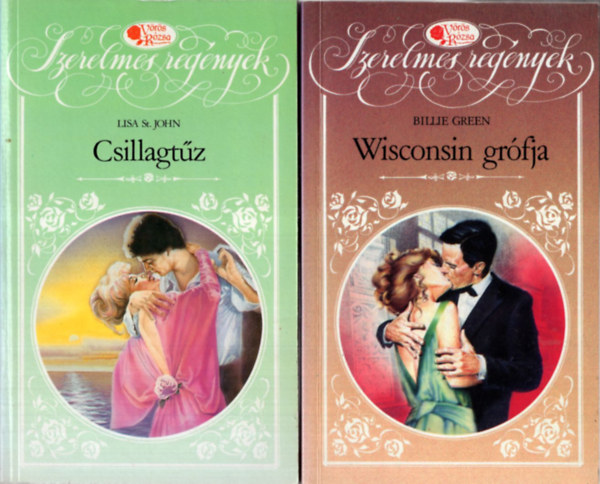 Patt Bucheister, Linda Warren, Patricia Burroughs, Courtney Henke - 6 db Vrs Rzsa  knyv ( egytt ) 1. Wisconsin grfja, 2. Csillagtz, 3. Arany hlban, 4. Szerelmi botrny, 5. Rajtad a jel, 6. Szerelem a szigeten