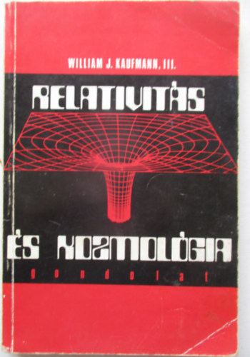 William J. Kaufmann - Relativitás és kozmológia