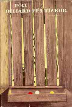 Heinrich Böll - Biliárd fél tízkor