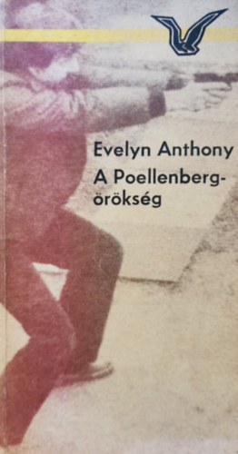 Evelyn Anthony - A Pollenberg-�r�ks�g