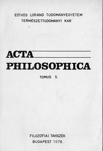 Dr. Horvth Jzsef; dr. Szigetvri Sndor - Acta Philosophica Tomus 5.