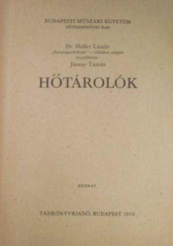 Jászay Tamás (szerk.) - Hőtárolók
