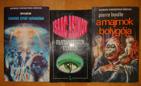 Steven Spielberg, Isaac Asimov, Pierre Boulle - 3 klasszikus sci-fi: A majmok bolygja, Fantasztikus utazs, Harmadik tpus tallkozsok