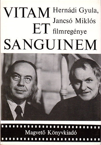 Herndi Gyula-Jancs Mikls - Vitam et sanguinem