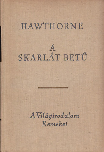Nathaniel Hawthorne - A skarlt bet