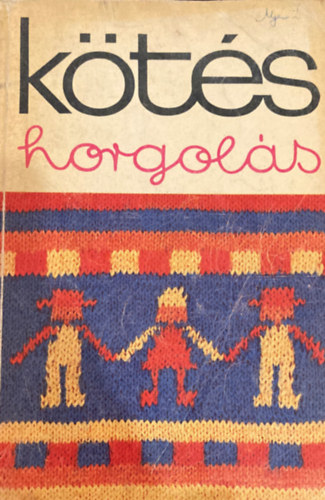 Kts-horgols. Csecsemkortl-kamaszkorig