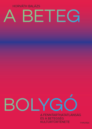 Horv�th Bal�zs - A beteg bolyg�