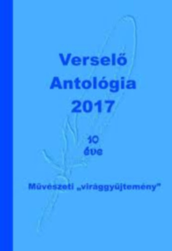 Kom�romi J�nos (szerk.) - Versel� antol�gia 2017