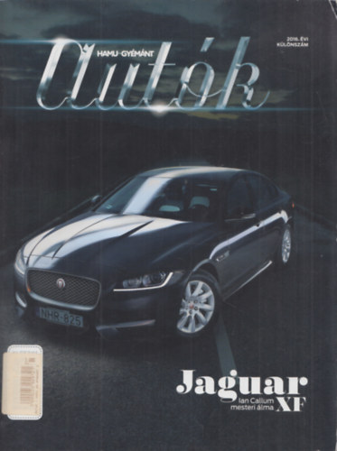 Autók - Hamu és gyémánt 2016. különszám