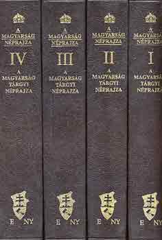 B�tky-Gy�rffy-Viski - A magyars�g n�prajza I-IV.