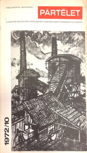 P�rt�let 1972/10 XVII. �vfolyam okt�ber