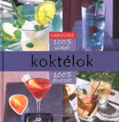 Koktlok - Larousse - 100% siker, 100% lvezet