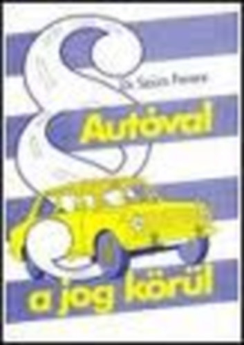 Dr.Szcs Ferenc - Autval a jog krl