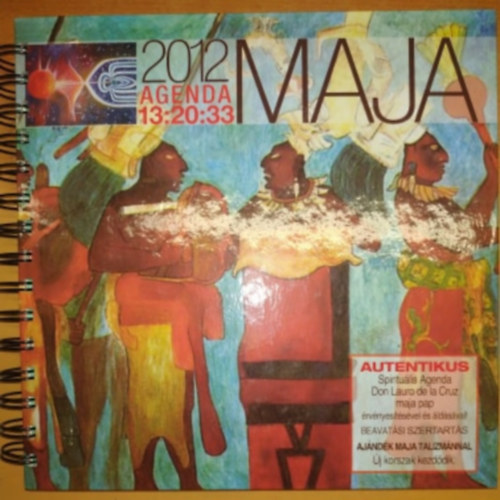 Rek Mikls - Micky Reok - 2012 Maja Agenda: 13:20:33 - Autentikus Spiritulis Agenda