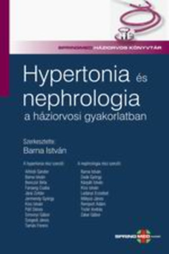 Barna Istvn, Dr. - Hypertonia s nephrologia a hziorvosi gyakorlatban