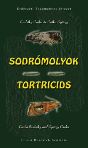 Szabky Csaba, Cska Gyrgy - Sodrmolyok - Tortricids