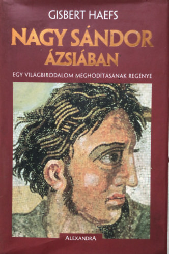 Gisbert Haefs - Nagy Sndor zsiban