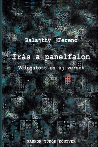 Balajthy Ferenc - rs a panelfalon - Dediklt