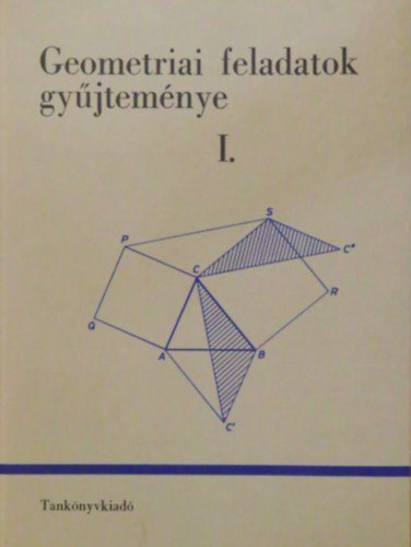 Geometriai feladatok gyűjteménye I-II.